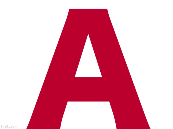 A | made w/ Imgflip meme maker