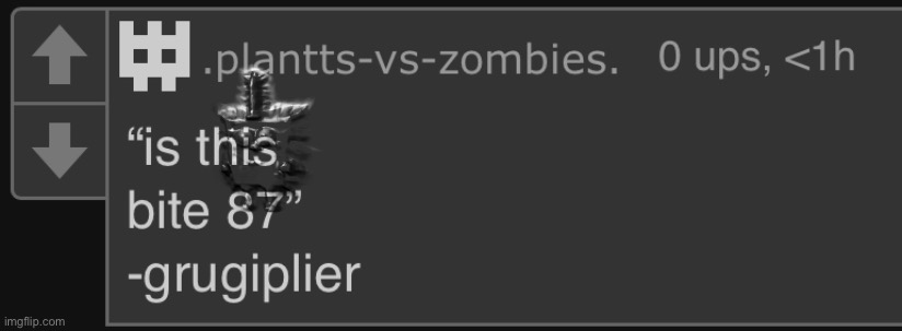 bite 87 | image tagged in bite 87 | made w/ Imgflip meme maker