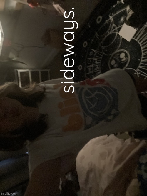 moon's announcement temp | sideways. | image tagged in moon's announcement temp | made w/ Imgflip meme maker