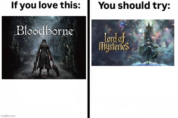 Gothic & Cosmic Horror Come together like Peanut Butter & Jelly | image tagged in if you love this you should try dating me,memes,bloodborne,anime memes,relatable memes,funny | made w/ Imgflip meme maker
