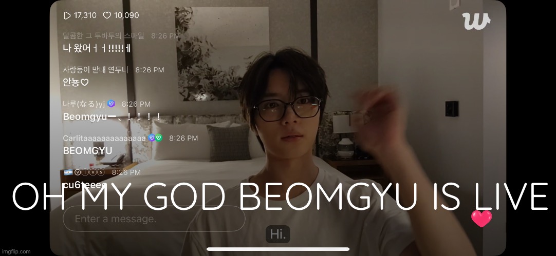 OH MY GOD BEOMGYU IS LIVE | made w/ Imgflip meme maker