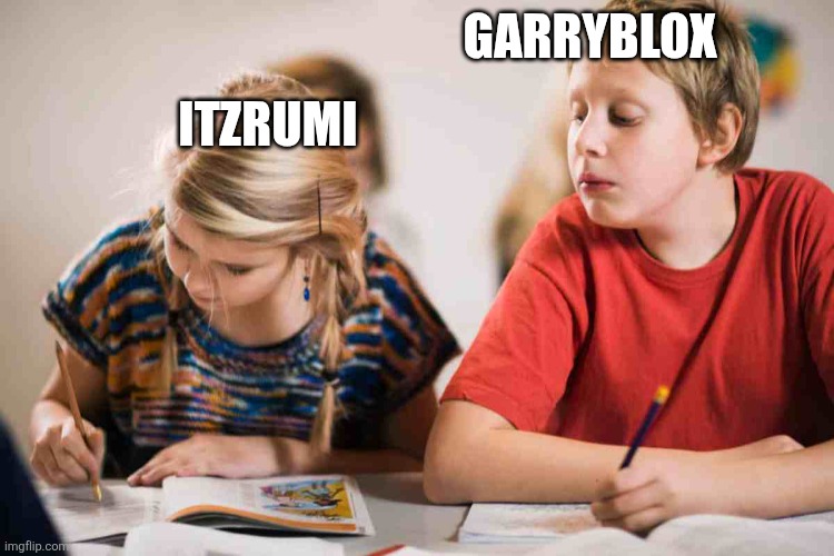 My previous pfp is stolen so i made another meme to expose Garryblox | GARRYBLOX; ITZRUMI | image tagged in copying homework | made w/ Imgflip meme maker