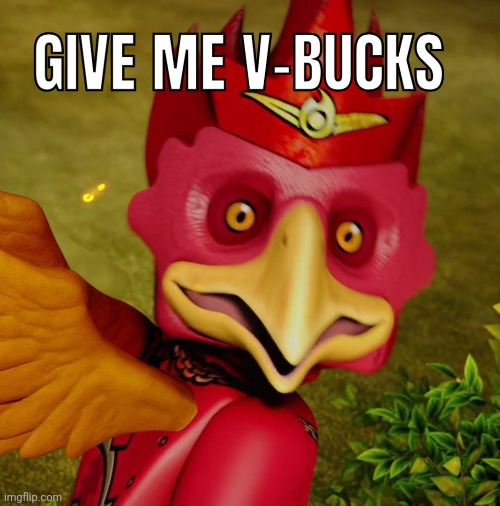GIVE ME V-BUCKS | image tagged in fortnite meme,fortnite,flinx,meme,funny,v-bucks | made w/ Imgflip meme maker