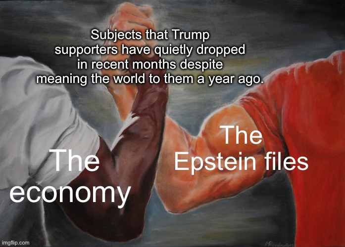 I’m wondering how long it’s going to take before they’re willingly eating bugs inside a pod. | image tagged in epic handshake,donald trump,jeffrey epstein | made w/ Imgflip meme maker