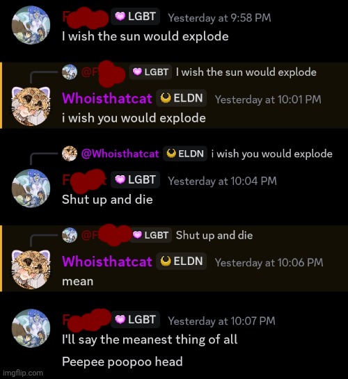 Was I too mean? (My username is censored because people are too soft for a word) | made w/ Imgflip meme maker