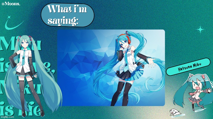 Moons. Miku temp by grace | image tagged in moons miku temp by grace | made w/ Imgflip meme maker