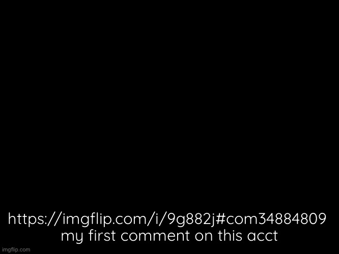 moon's announcement temp | https://imgflip.com/i/9g882j#com34884809 
my first comment on this acct | image tagged in moon's announcement temp | made w/ Imgflip meme maker