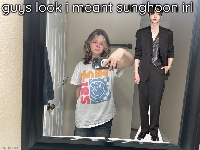 guys look i meant sunghoon irl | made w/ Imgflip meme maker