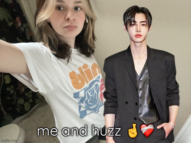 i look like baloney | me and huzz 🤞❤️‍🩹 | made w/ Imgflip meme maker
