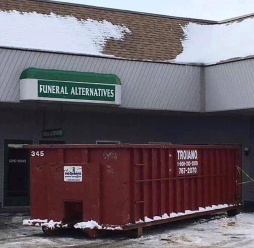 A Dumpster | image tagged in funeral,dumpster,dead people,alternative,dark humour,dark humor | made w/ Imgflip meme maker