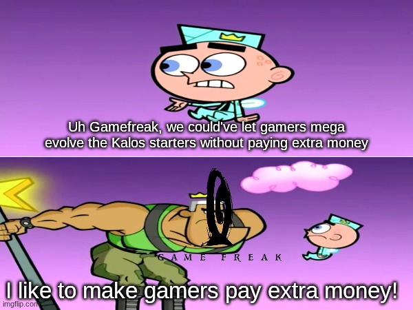 Legends Z-A Ranked Battle | Uh Gamefreak, we could've let gamers mega evolve the Kalos starters without paying extra money; I like to make gamers pay extra money! | image tagged in memes,funny,pokemon,gaming,cartoon | made w/ Imgflip meme maker