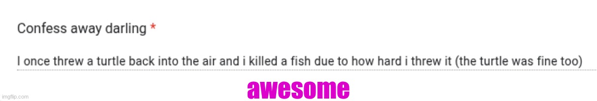 awesome | made w/ Imgflip meme maker