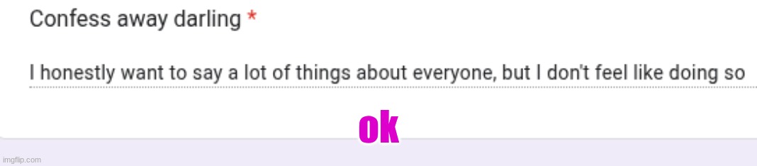 ok | made w/ Imgflip meme maker