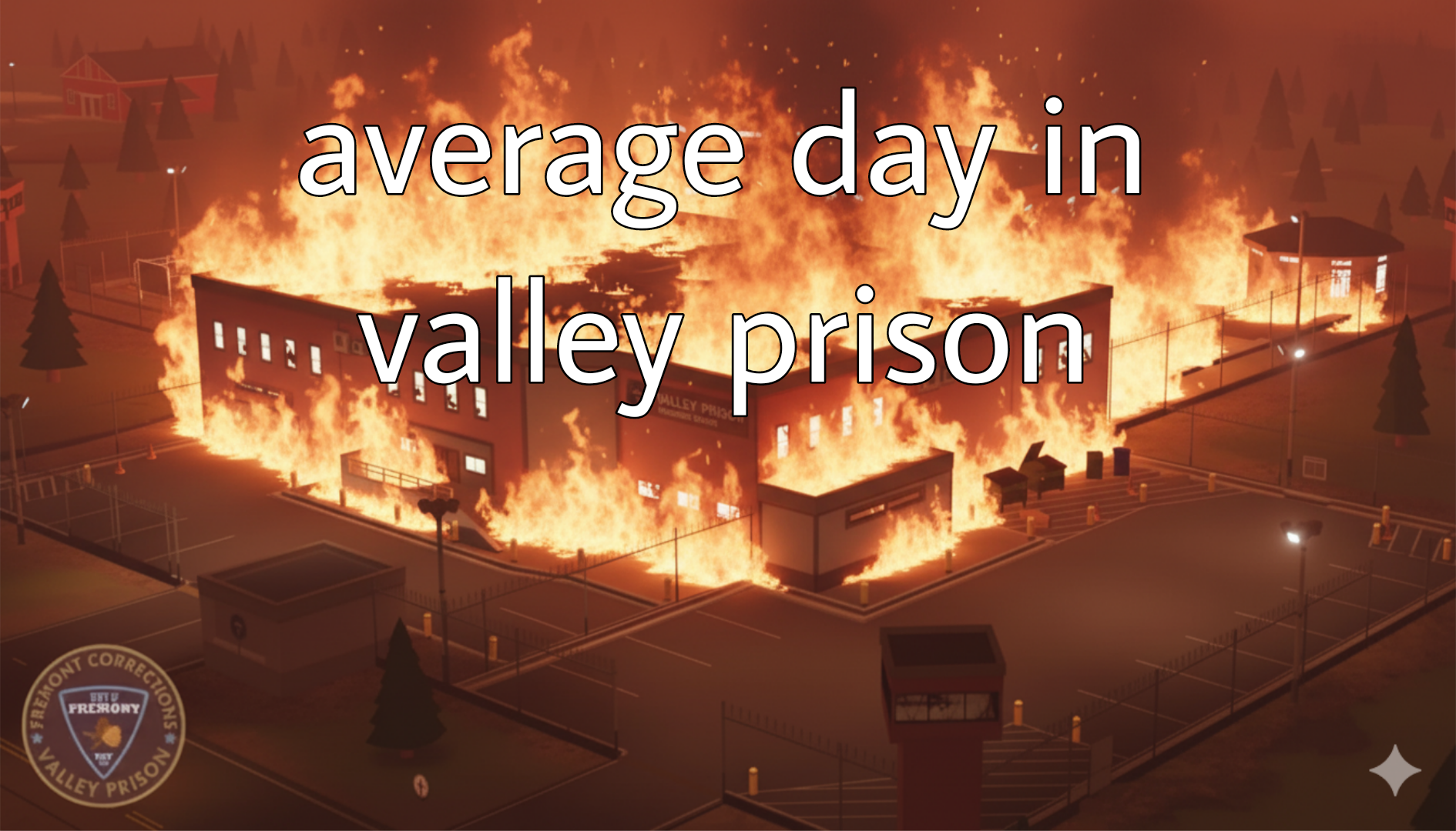 VALLEY PRISON MAYHEM Blank Meme Template