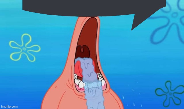 Patrick drooling meme | image tagged in patrick drooling meme | made w/ Imgflip meme maker