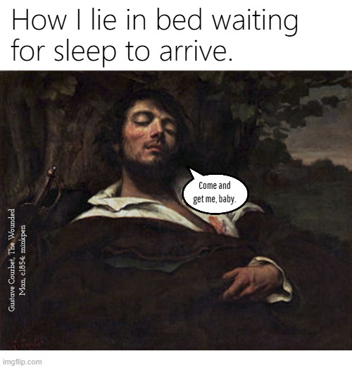 Yeh | image tagged in artmemes,art memes,sleep,insomnia,bed | made w/ Imgflip meme maker
