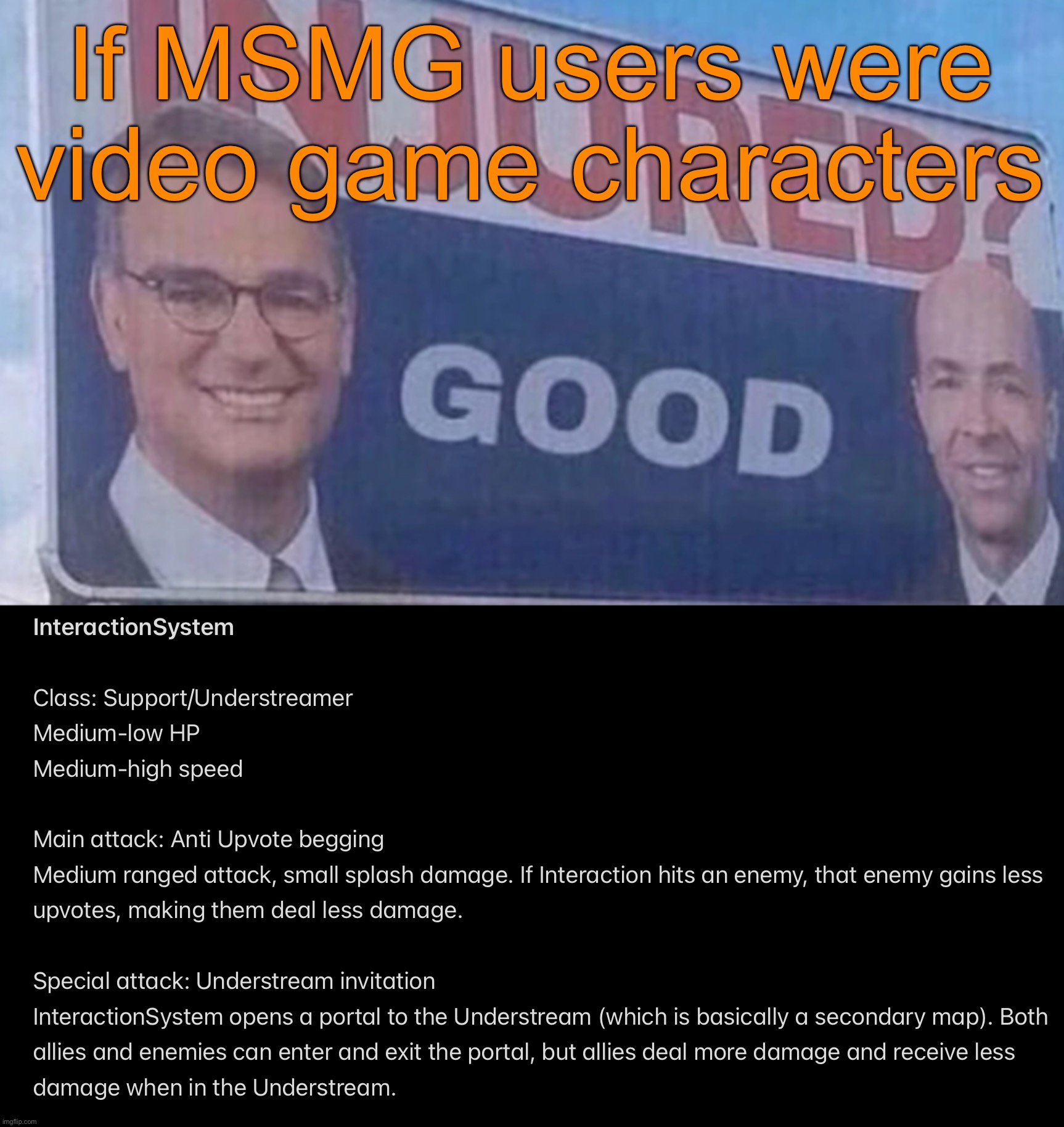 If MSMG users were video game characters | image tagged in injured good announcement,msmg videogame | made w/ Imgflip meme maker