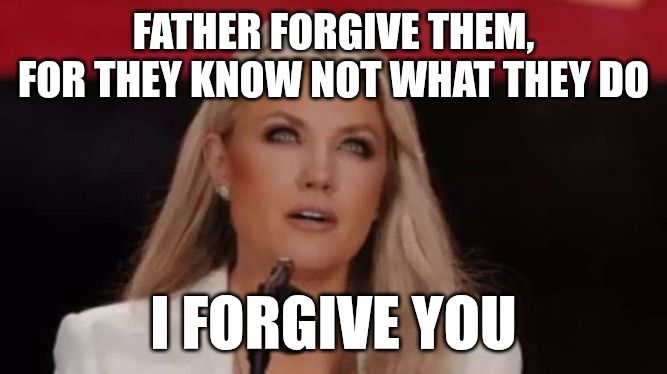 This is what a true Christian is. A revival is coming. | FATHER FORGIVE THEM, FOR THEY KNOW NOT WHAT THEY DO; I FORGIVE YOU | image tagged in kirk,christianity,god,forgiveness,jesus christ | made w/ Imgflip meme maker