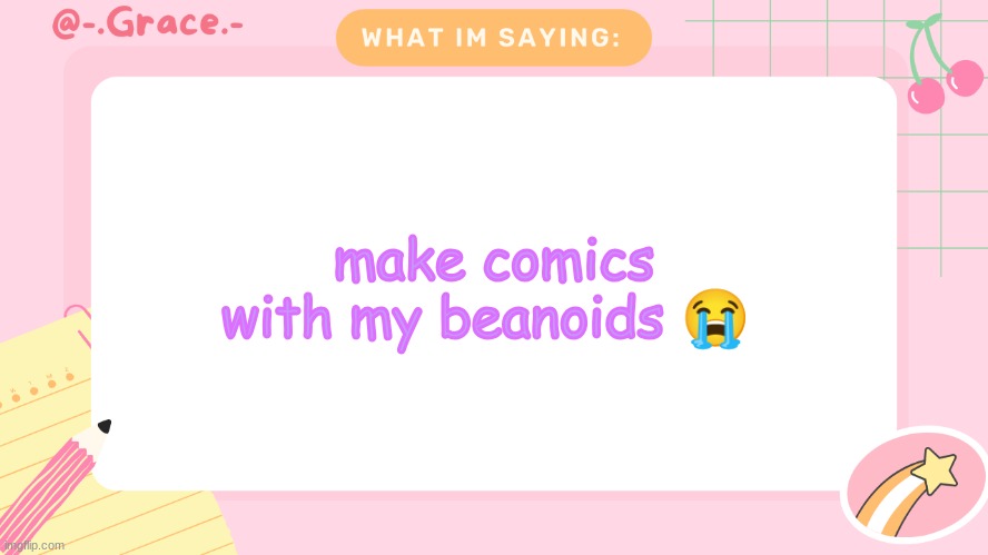 Grace's Littlespace Template | make comics with my beanoids 😭 | image tagged in grace's littlespace template | made w/ Imgflip meme maker