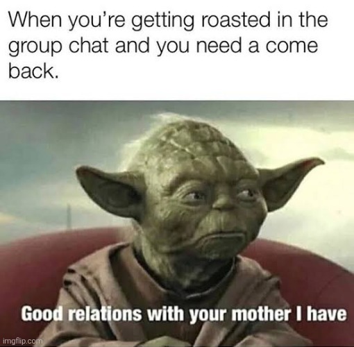 image tagged in memes,funny,funny memes | made w/ Imgflip meme maker