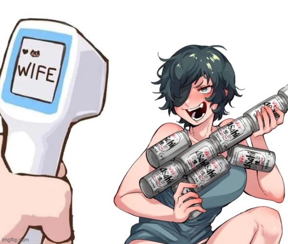 image tagged in memes,shitpost,anime,manga,chainsaw bear,drunk wifey | made w/ Imgflip meme maker