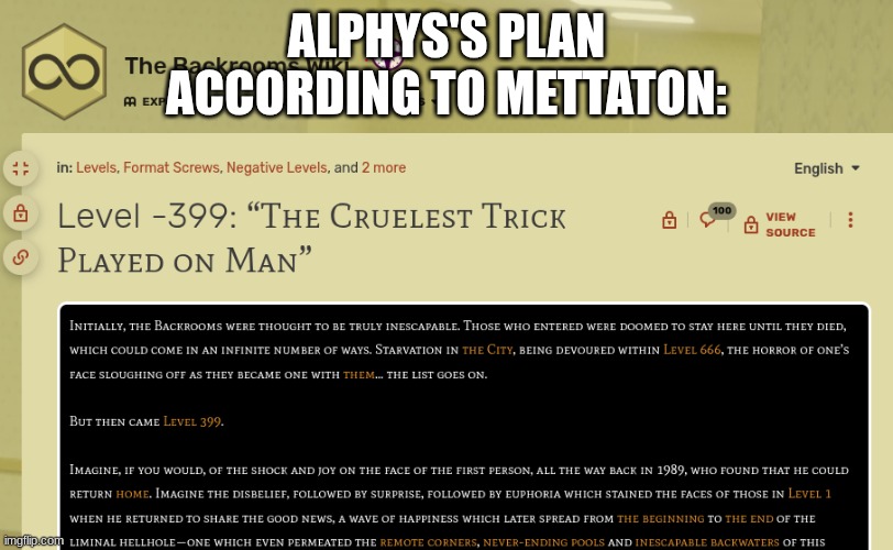 e | ALPHYS'S PLAN ACCORDING TO METTATON: | image tagged in the cruelest trick played on man | made w/ Imgflip meme maker