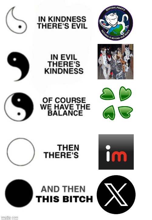 and then we saw the X... | image tagged in yin and yang | made w/ Imgflip meme maker