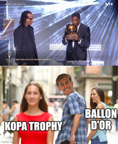 OUSMANE DEMBELE WINS THE BALLON D'OR 2025. NOT BIG SURPRISE. | BALLON D'OR; KOPA TROPHY | image tagged in memes,distracted boyfriend,dembele,lamine yamal,ballon d'or,sports | made w/ Imgflip meme maker