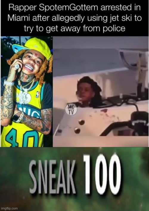 Florida man getting sneaky on us | image tagged in sneak 100,florida man,rapper,news | made w/ Imgflip meme maker