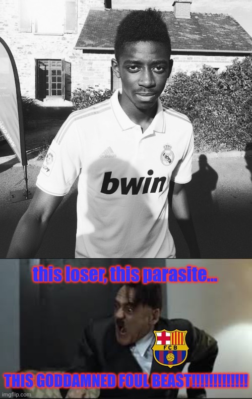 Barca-Fans Reaction when they see a young Ousmane Dembele in a Madrid jersey... | this loser, this parasite... THIS GODDAMNED FOUL BEAST!!!!!!!!!!!!! | image tagged in noooooooooooo,dembele,barcelona,ballon d'or,memes,funny | made w/ Imgflip meme maker