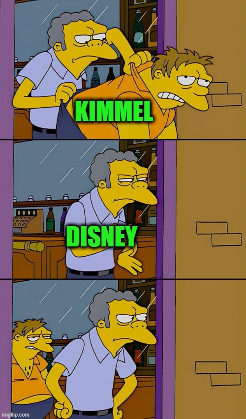 He's Back | KIMMEL; DISNEY | image tagged in moe throws barney | made w/ Imgflip meme maker