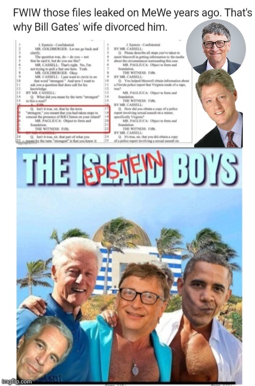 The Island Boys got outed years ago on MeWe | image tagged in bill clinton,bill gates | made w/ Imgflip meme maker