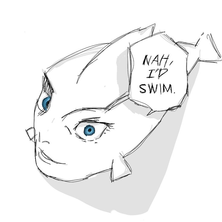 nah, i'd swim Blank Meme Template