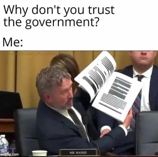 'Nuff said | image tagged in government,government corruption,evil government,enough is enough,trust | made w/ Imgflip meme maker