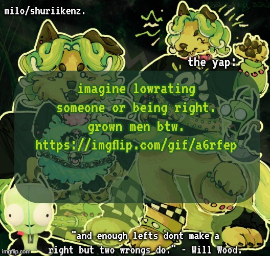 also like, they're saying that saying clanker to ai art is calling the person who prompted it a clanker??? | imagine lowrating someone or being right. grown men btw. https://imgflip.com/gif/a6rfep | image tagged in milo/griefer's nan temp | made w/ Imgflip meme maker