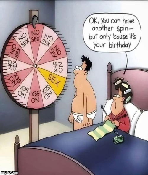 There's Still a Chance, Plus Christmas Isn't Too Far Off! ?? | image tagged in husband wife,battered husband,sad,poor guy,humor,funny not funny | made w/ Imgflip meme maker