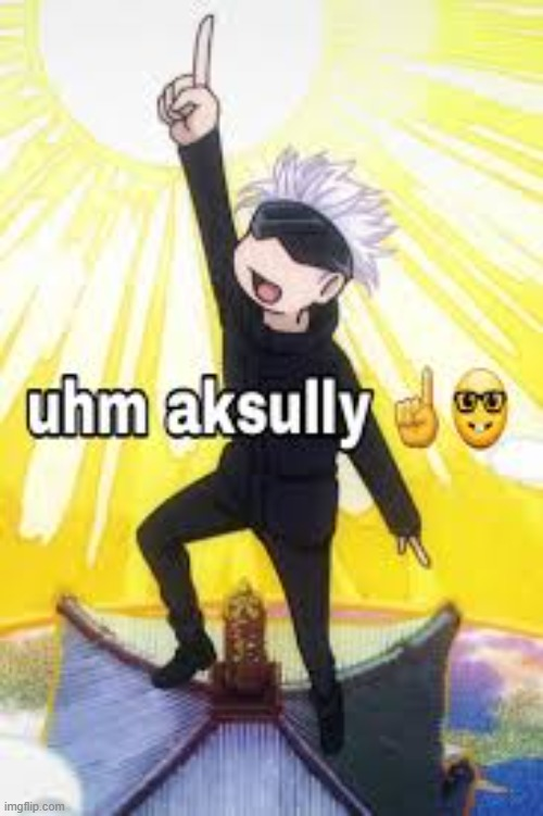Uhm Aksully Gojo Blank Meme Template