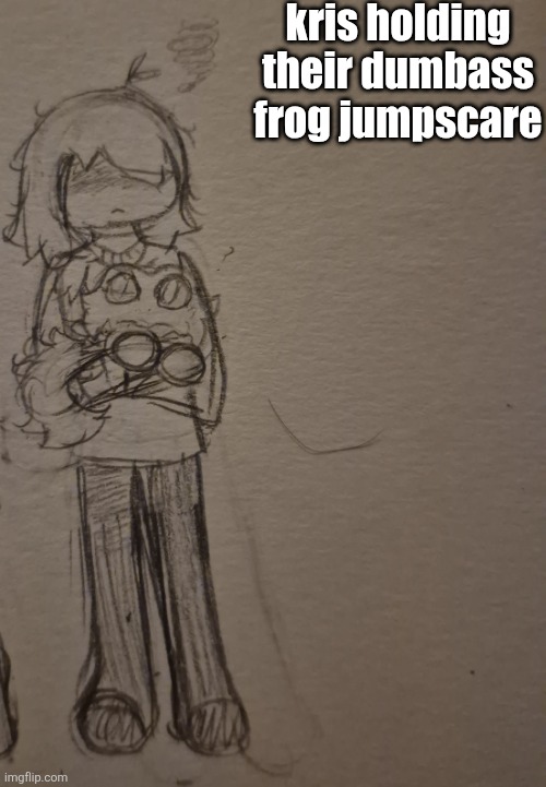the kreechur is so floof that it just hangs from the side of their arms | kris holding their dumbass frog jumpscare | image tagged in i should do more stuff with phantom,sneak peek for an art btw | made w/ Imgflip meme maker