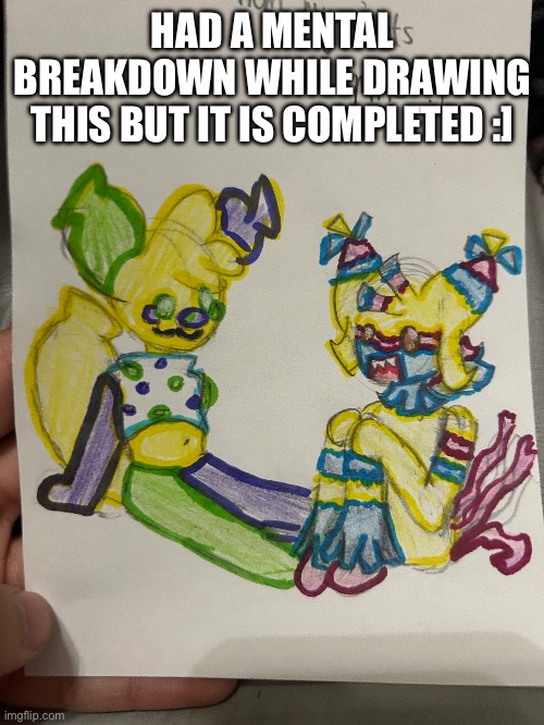 Yippeeee | HAD A MENTAL BREAKDOWN WHILE DRAWING THIS BUT IT IS COMPLETED :] | image tagged in yippeee | made w/ Imgflip meme maker