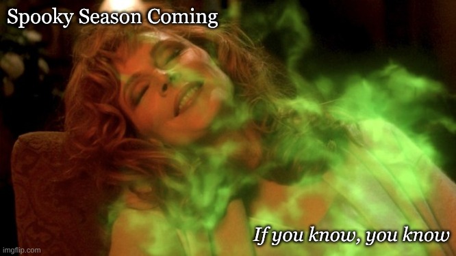 Halloween Star Trek | Spooky Season Coming; If you know, you know | image tagged in star trek,ghosts,cringe | made w/ Imgflip meme maker