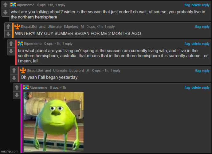 POV bro forgot how seasons work | made w/ Imgflip meme maker