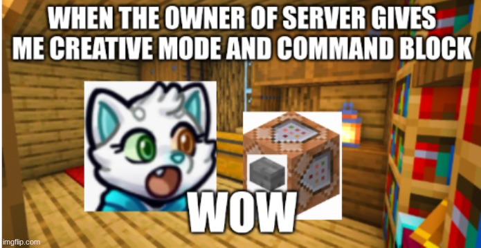 command block | image tagged in command block,mysticat | made w/ Imgflip meme maker