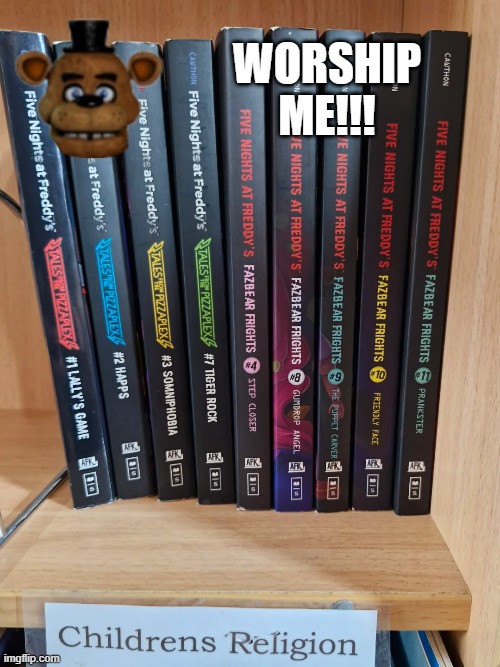It's Religion | WORSHIP ME!!! | image tagged in you had one job | made w/ Imgflip meme maker