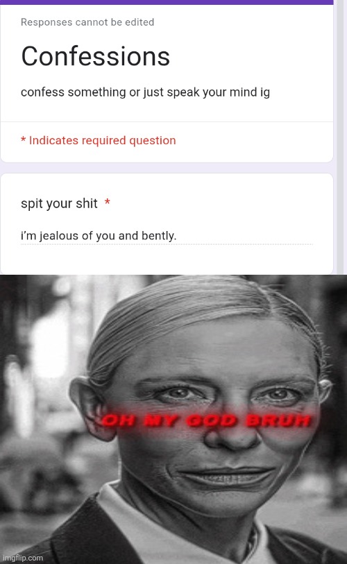 Honestly what can I say? | made w/ Imgflip meme maker