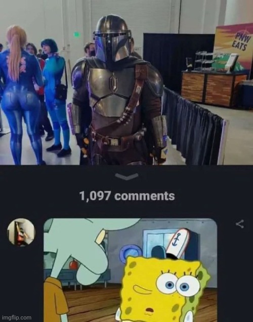Cool outfit bro... | image tagged in sexy,booty,cosplay | made w/ Imgflip meme maker