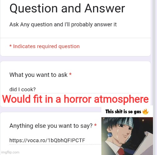 Would fit in a horror atmosphere | made w/ Imgflip meme maker