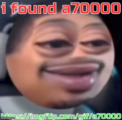 bąlļ | i found a70000; https://imgflip.com/gif/a70000 | image tagged in b l | made w/ Imgflip meme maker