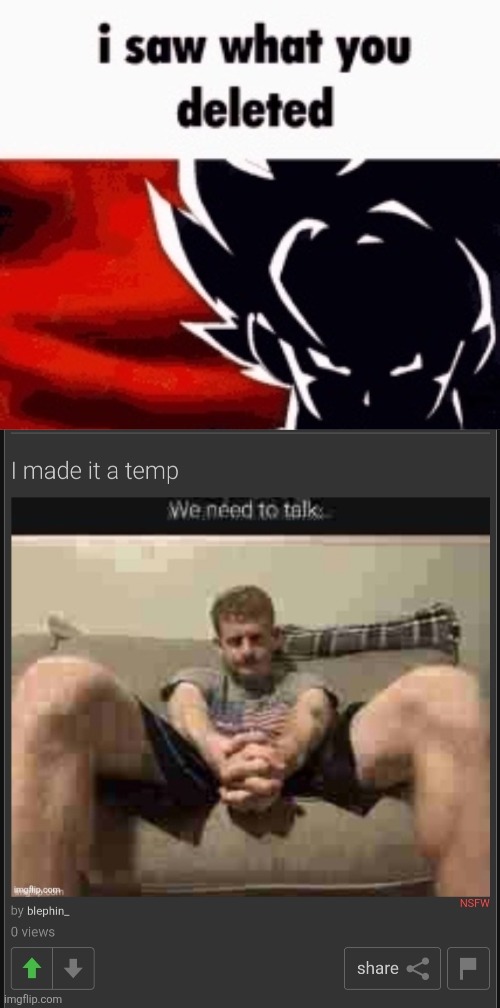 image tagged in i saw what you deleted | made w/ Imgflip meme maker