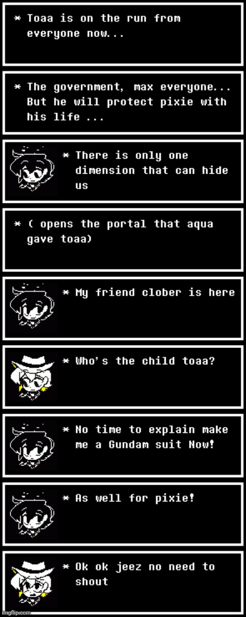 Toaa on the run! | image tagged in clober,cloberpocalypse | made w/ Imgflip meme maker