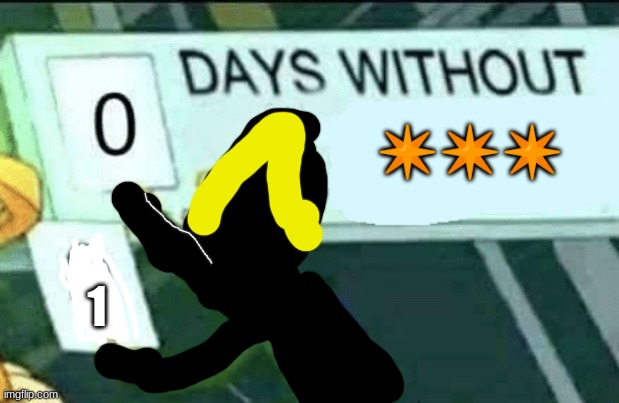 0 days without (Lenny, Simpsons) | ✴️✴️✴️; 1 | image tagged in 0 days without lenny simpsons | made w/ Imgflip meme maker